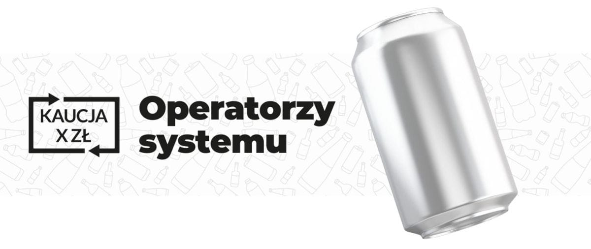 Operatorzy systemu kaucyjnego